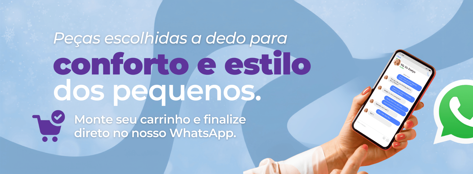 Monte seu carrinho e finalize direto no WhatsApp